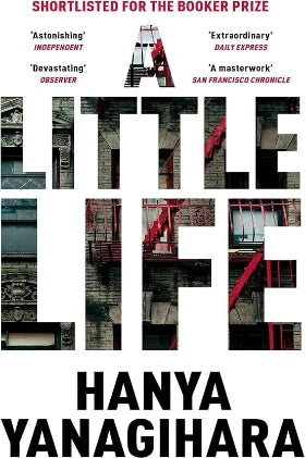 A Little Life By Hanya Paperback – by Hanya Yangihara
