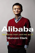 Alibaba: The House that Jack Ma Built (PAPPERBACK)