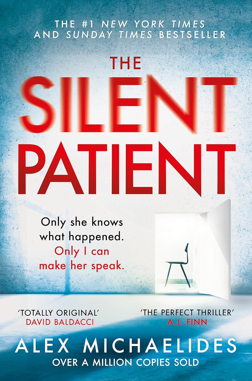 THE SILENT PATIENT by Alex Michaelides (Author)  Format: Paperback