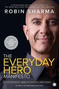 The Everyday Hero Manifesto (Paperback) - By Robin Sharma