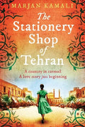The Stationery Shop of Tehran (Paperback) – by Marjan Kamali