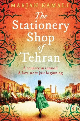 The Stationery Shop of Tehran (Paperback) – by Marjan Kamali