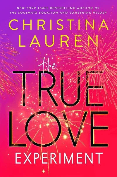 The True Love Experiment (Paperback) by Christina Lauren
