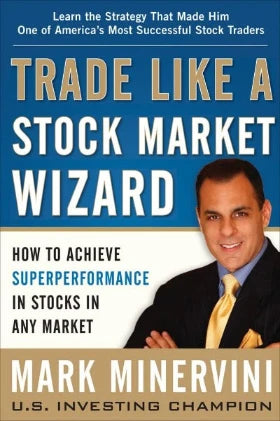 Trade Like a Stock Market Wizard - Mark Minervini (Paperback)